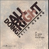 Keith Oxman/Doing All Right[CAP74094]