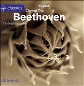 The Classics - Beethoven: Septet Op 20, Clarinet Trio no 4 Op 11 / Nash Ensemble