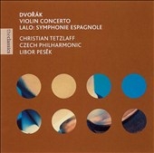 Dvorak: Violin Concerto; Lalo: Symphonie Espagnole / Tetzlaff et al