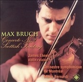 Bruch: Violin Concerto No.2, Scottish Fantasy Op.46 Bruch: Violin Concerto No.2, Scottish Fantasy Op.46