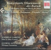Konzertante Oboenmusik des Barock / Lorenz, Guettler Konzertante Oboenmusik des Barock / Lorenz, Guettler