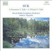 Suk: (A) Summer's Tale; (A) Winter's Tale