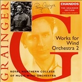 Grainger Edition Vol 8 - Works for Wind Orchestra Vol 2