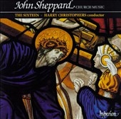 Church Music by John Sheppard - Vol 1 / The Sixteen