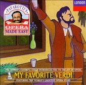 Pavarotti's Opera Made Easy - My Favorite Verdi