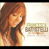 Francesca Battistelli/My Paper Heart : Deluxe Edition