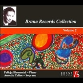 Brana Records Collection Vol.2 / Felicja Blumental, Annette Celine, etc