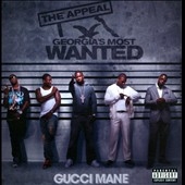 Gucci Mane/The Appeal  Georgia's Most Wanted[2522913]
