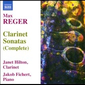 Reger: Clarinet Sonatas (Complete)