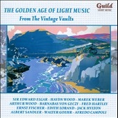 The Golden Age of Light Music - From the Vintage Vaults
