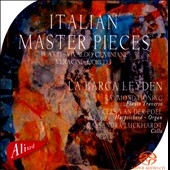 Italian Master Pieces -G.Platti, Vivaldi, F.Geminiani, F.M.Veracini, A.Corelli / La Barca Leyden Italian Master Pieces -G.Platti, Vivaldi, F.Geminiani, F.M.Veracini, A.Corelli / La Barca Leyden