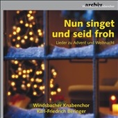 Nun Singet und Seid Froh - Lieder zu Advent und Weihnacht Nun Singet und Seid Froh - Lieder zu Advent und Weihnacht