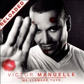 Me Llamare Tuyo Reloaded Me Llamare Tuyo Reloaded