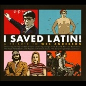I Saved Latin!: A Tribute to Wes Anderson