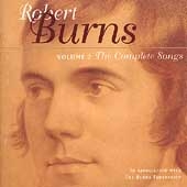 Robert Burns: Complete Songs Vol 2