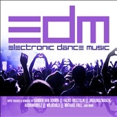 EDM: Electronic Dance Music 