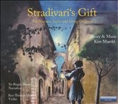 Stradivari's Gift for Narrator, Violin and String Orchestra