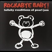 Lullaby Rendtions of Pearl Jam