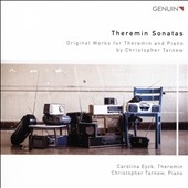 Theremin Sonatas - Original Works for Theremin & Piano by Christopher Tarnow Theremin Sonatas - Original Works for Theremin & Piano by Christopher Tarnow