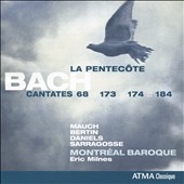 J.S.Bach: La Pentecote - Cantates BWV.68, BWV.173, BWV.174, BWV.184