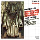 Camille Saint-Saens: Famous Organ Works / Joachim Dorfmuller(org) Camille Saint-Saens: Famous Organ Works / Joachim Dorfmuller(org)