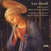 Lux Mundi / Stopford, Choir of Keble College Oxford