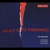 Per Norgard: Nuit des Hommes Per Norgard: Nuit des Hommes