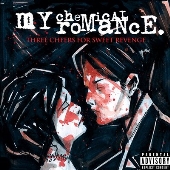 マイ・ケミカル・ロマンス MY CHEMICAL ROMANCE / マイ・ケミカル・ロマンス「Three Cheers