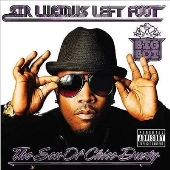 Sir Lucious Left Foot...The Son of Chico Dusty