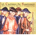 El Camino de Santiago - Alfonso X El Sabio / Paniagua, et al