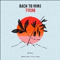 Back to Mine: Tycho<限定盤/Tropical Pearl Vinyl>