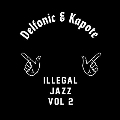 Illegal Jazz, Vol. 2