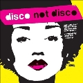 Disco Not Disco (25th Anniversary Edition)<Yellow Vinyl>