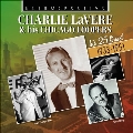 Charlie Lavere & his Chicago Loopers His 25 Finest 1933-1951