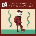 Linoleum Smooth To the Stockinged Foot＜限定盤＞
