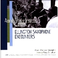 Ellington Saxophone Encounters