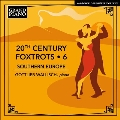 20世紀のフォックストロット集 第6集 - 南ヨーロッパ