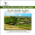 Vaughan Williams: The Sky Shall Be Our Roof - Rare Songs from the Operas