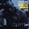 That's My Story...The Folk Blues Of John Lee Hooker