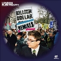 Billion Dollar Remixes＜限定盤/Colored Vinyl＞