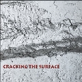 Cracking the Surface