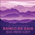 Big Men Cry
