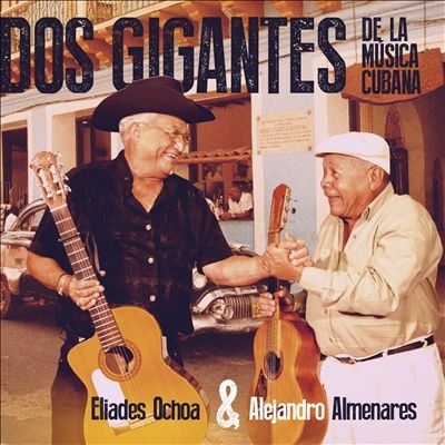 Dos Gigantes de La Musica Cubana