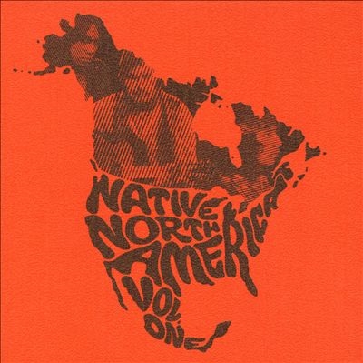 Native North America, Vol.1 Aboriginal Folk, Rock and Country 1966-1985[LITA103CD]