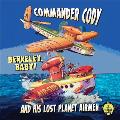 TOWER RECORDS ONLINE㤨Commander Cody & His Lost Planet Airmen/Berkeley Baby Live[RKBT34072]פβǤʤ2,690ߤˤʤޤ