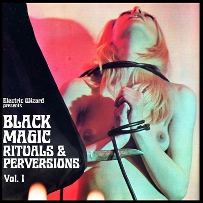 Black Magic Rituals & Perversions, Vol. 1＜限定盤/Crystal Meth Vinyl＞