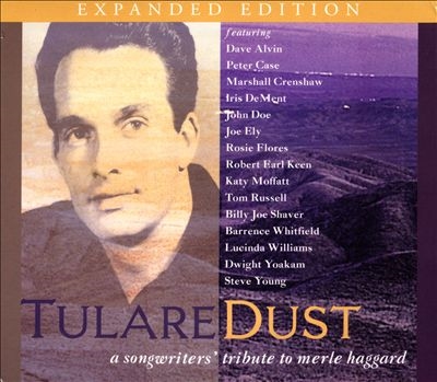 Tulare Dust: A Songwriters' Tribute to Merle Haggard