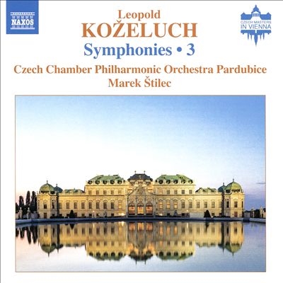 Leopold Kozeluch: Symphonies, Vol. 3