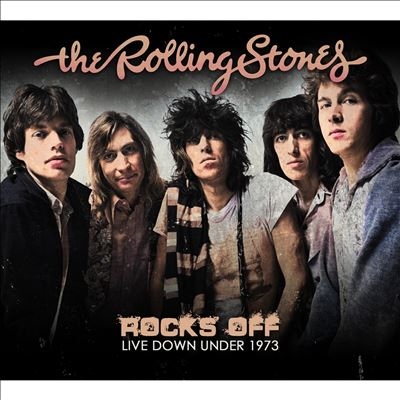 Rocks Off: Live Down Under 1973