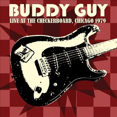Live at the Checkerboard Lounge, Chicago 1979